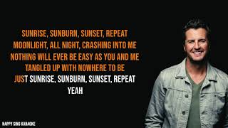 SUNRISE, SUNBURN, SUNSET - LUKE BRYAN (Karaoke Version)