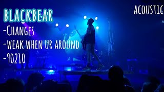 Blackbear - Changes/Weak when ur around/90210 Live (acoustic) [Berlin 04.10.19]