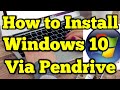 How to install windows10 via usb flash drive or pendrive in hindi.