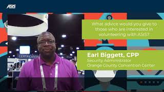 Earl Biggett, CPP | #MyASIS Volunteering