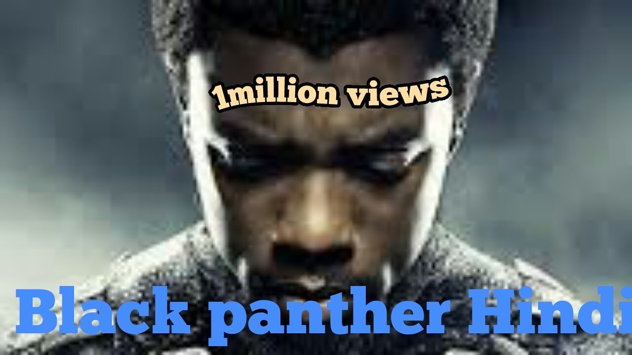 Black panther full movie in hindi YouTube