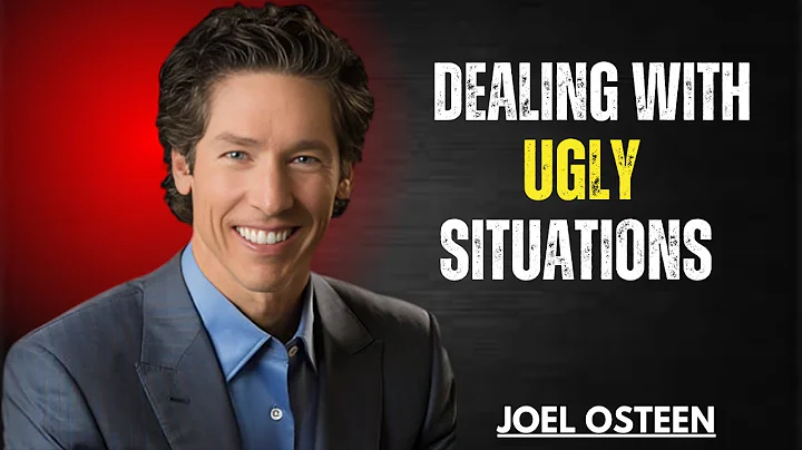 DEALING WITH UGLY SITUATIONS || The Most Powerful Speech by Joel Osteen