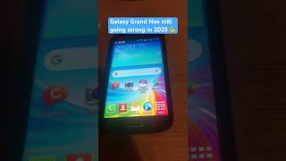 Galaxy Grand Neo Still Going Strong In 2025