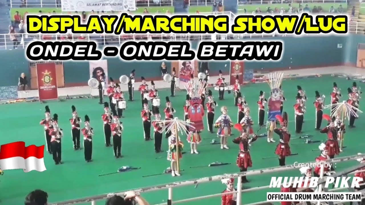 Drum Marching Bnad Competition - TEMA ONDEL - ONDEL BETAWI