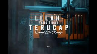 Concept For Revenge - Lelah Yang Tak Terucap (Official Lyric Video) #conceptforrevenge #lagugalau