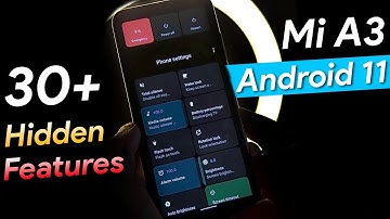 Mi A3 : 30+ Hidden Features of Android 11 Update | Mi A3 Android 11 Update Tips And Tricks 🔥