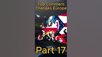 Top Comment Changes Europe: Part 17