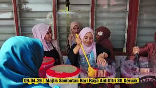 Majlis Sambutan Hari Raya Aidilfitri SK Keruak   2026.