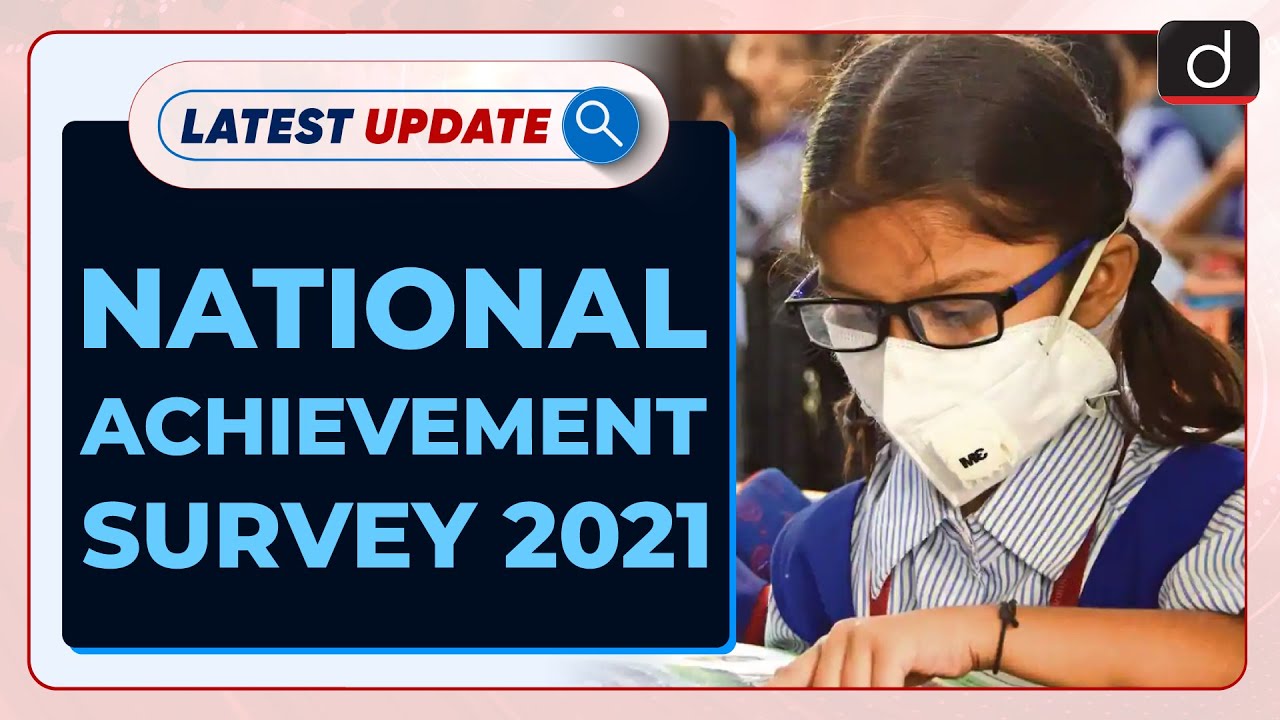 National Achievement Survey 2021 report : Latest update | Drishti IAS ...