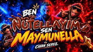 Ci̇han Serez Ben Nutellayim Sen Maymunella Roman Gayda Üzik Ğlence Çı I