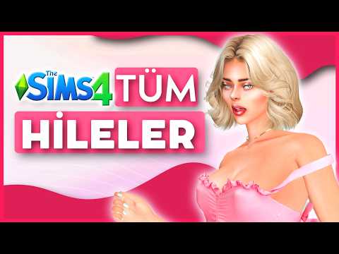 SİMS 4 TÜM HİLELER 📌 | İHTİYAÇ, KARİYER, YETENEK, AŞK! #SİMS4