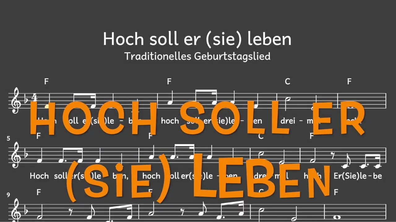 Noten Hoch Soll Er Leben Lied: Hoch soll er (sie) leben (Geburtstag / Melodie, Akkorde, Noten