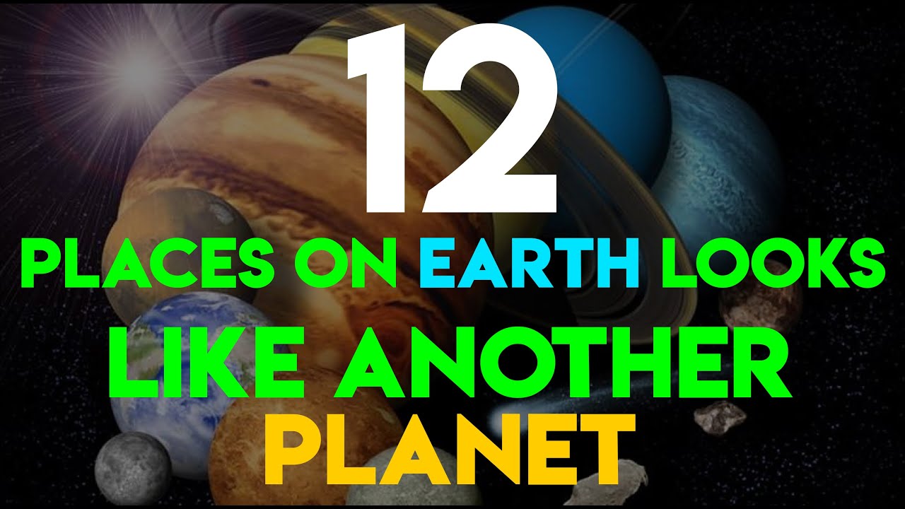 12 Places on Earth Looks Like Another Planet