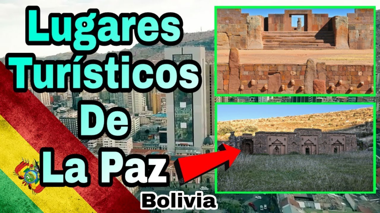 20 Lugares Turisticos De La Paz - Bolivia - YouTube
