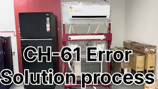 CH61 Error in LG Air Conditioner? Here's the Solution || AC CH61 Error Solution Fix it in 5 Minute