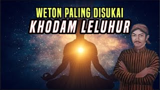 BUKAN ORANG SEMBARANGAN !! WETON INI DISUKAI KHODAM LELUHUR