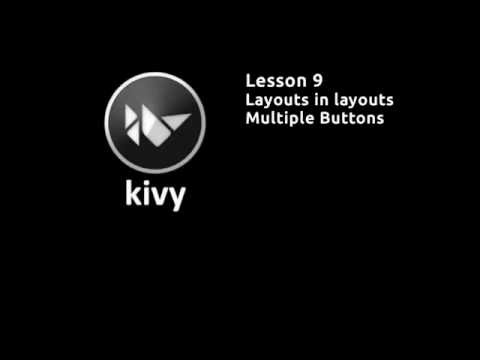 Kivy Lesson 9 Layouts in layouts