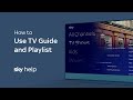 TV Guide and Playlist - Sky Glass