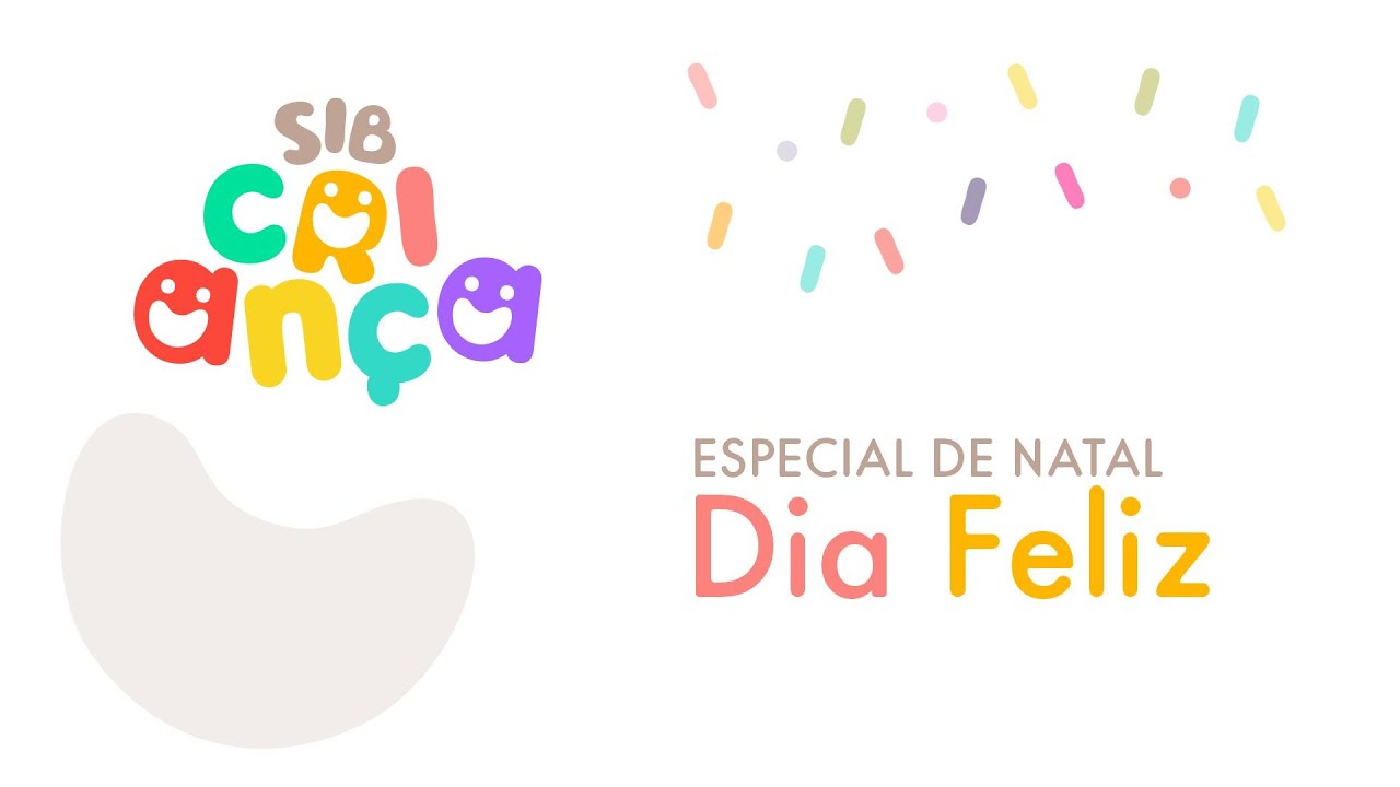 Dia Feliz - Coral Infantil SIB Macaé