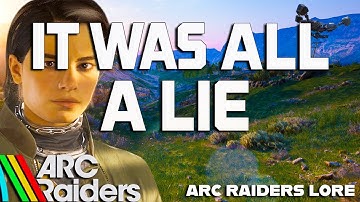 Arc Raiders Lore: It Was ALL A Lie! (Exodus & Prestige Explained)