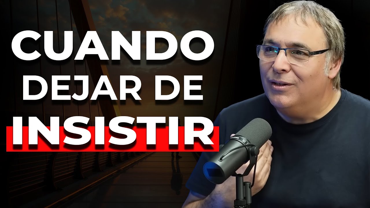 CUANDO DEJAR DE INSISTIRLE A ESA PERSONA | Gabriel Rolón