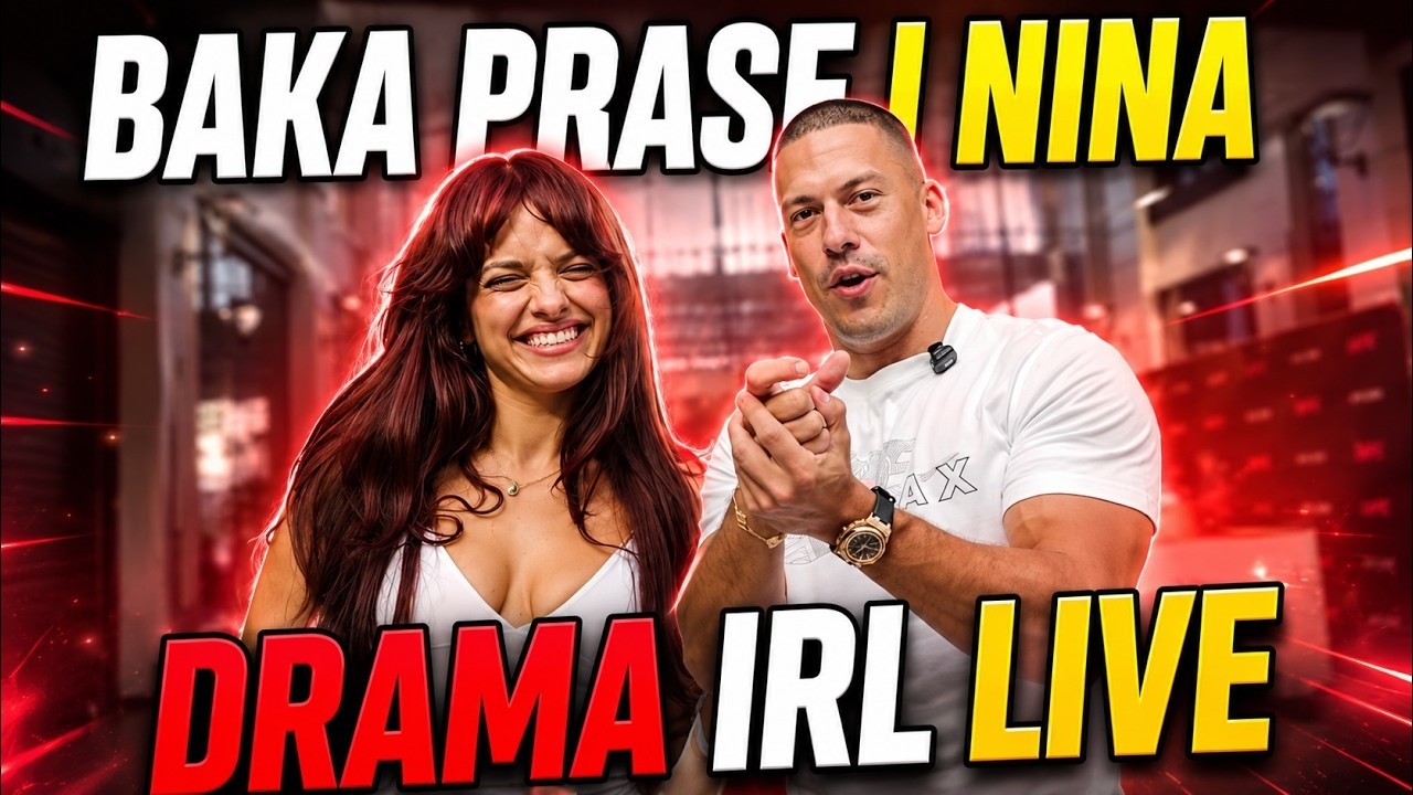 BakaPrase x Nina Drama in Serbia - Full Stream