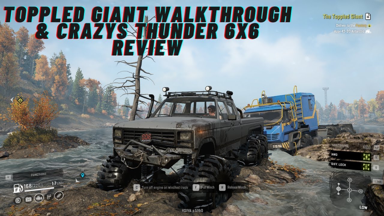 SnowRunner Mod Review x WALKTHROUGH | TOPPLED GIANT CONTRACT WALKTHROUGH W/ CRAZYS THUNDER 6x6!
