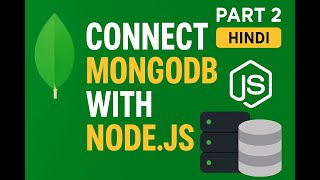 Node.js + MongoDB Beginner Tutorial in Hindi | Database Explained, MongoDB Atlas & Compass Setup