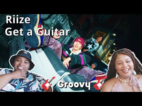 🎸So Chill & Groovy | RIIZE 라이즈 Get A Guitar MV Reaction