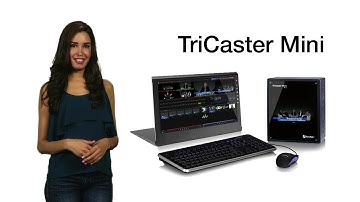 Introducing TriCaster Mini