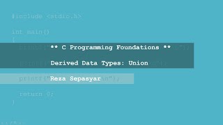 1.6 Derived Data Types: Union