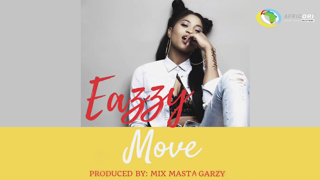  Eazzy - Move (Official Audio)