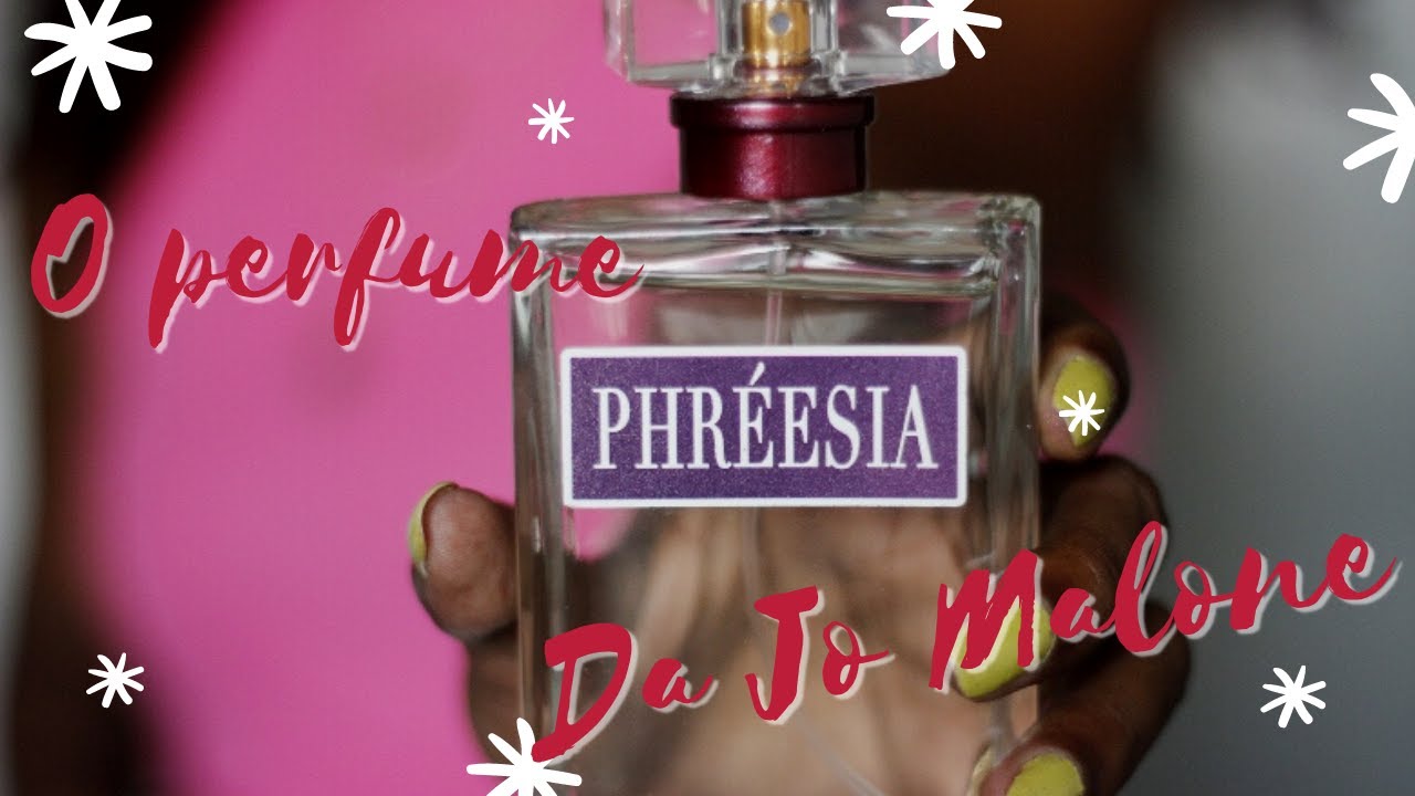 Phréesia O tal perfume de Princesa da Jo Malone YouTube