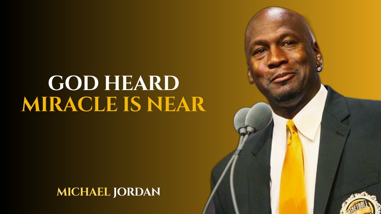 God Heard: Miracle is Near || Michel Jordan Motivational Speech