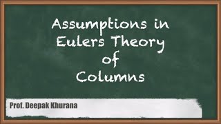 Understanding Assumptions In Euler's Column Theory (GATE)