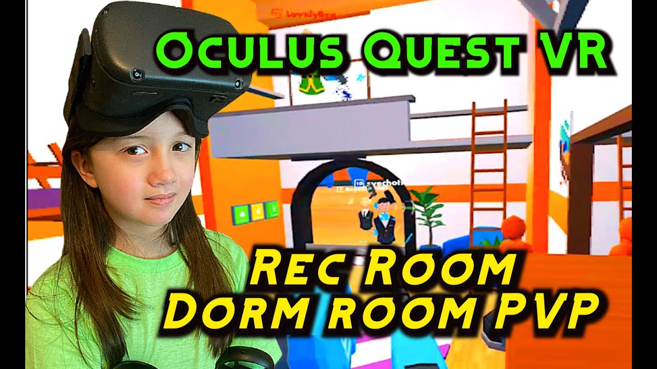 CRUSHING IT IN DORM ROOM PVP VR REC ROOM OCULUS QUEST Gameplay