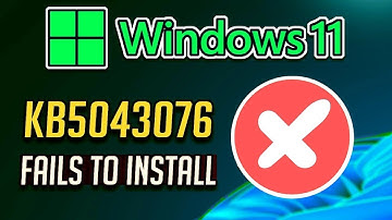Windows Update KB5043076 Failure ✔️ Fix Update KB5043937 Fails KB5043076