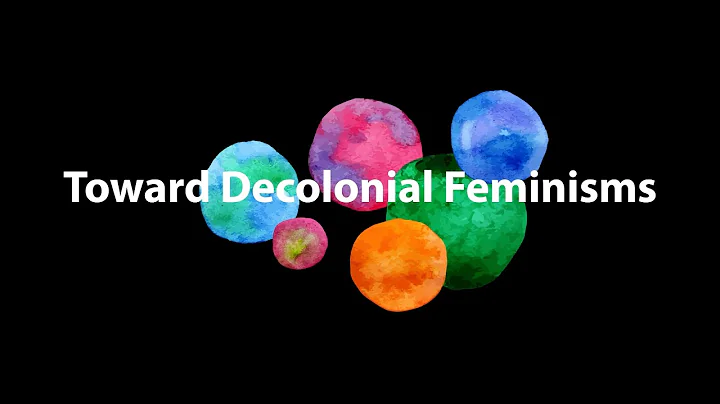 Toward Decolonial Feminisms Interviews 2018