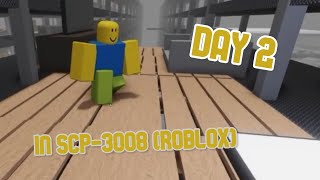 Day 2 in SCP-3008 (Roblox)