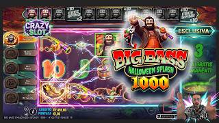 ESCLUSIVA " BIG BASS HALLOWEEN SPLASH 1000 🎃 - CON SUPER ACQUISTI | #pragmaticplay | CRAZY SLOT|