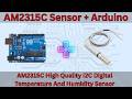 AM2315C Temperature &amp; Humidity Sensor with Arduino || Unboxing &amp; Review || ESP32 || ESP8266, Project