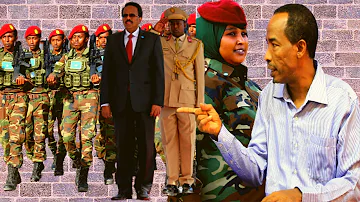 Jamac Gallad ''MD Farmajo Wuxuu Uqudbeeyay Ilaaladiisii Ma Aheyn Ciidankii Xoogga Dalka''