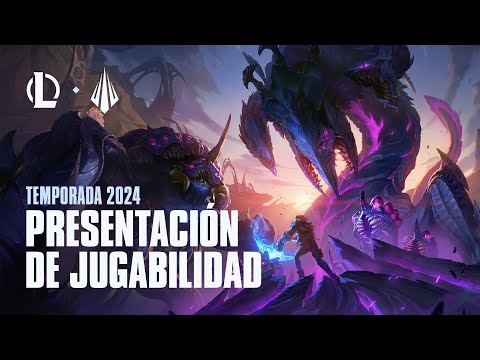 Temporada 2024: presentación de jugabilidad | League of Legends