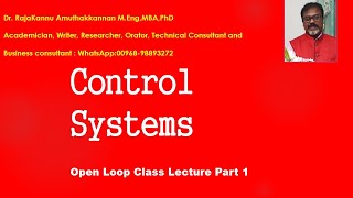 Control Systems   open loop Class Lecture   Part 1 unedited
