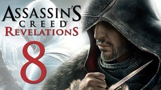 Assassin's Creed: Revelations - Прохождение игры на русском [#8] | PC