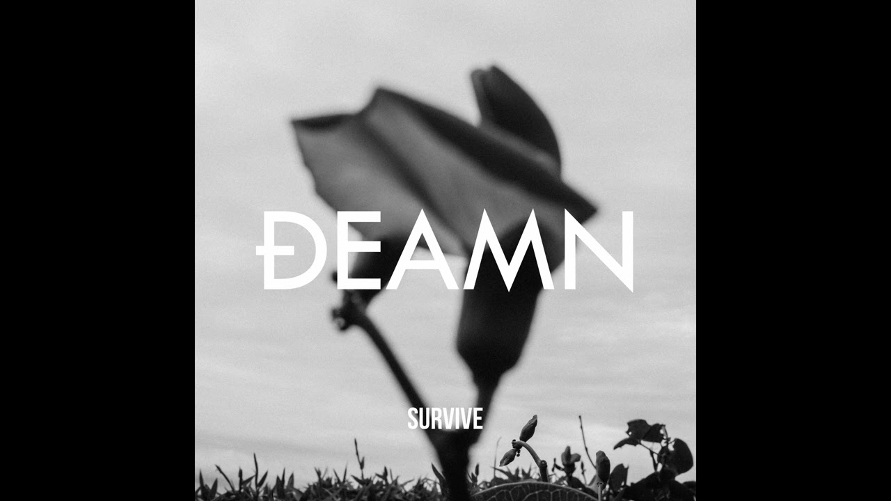 Watch DEAMN - Survive (Audio) on YouTube Watch DEAMN - Survive (Audio) on YouTube