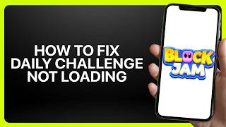 كيفية إصلاح مشكلة عدم تحميل التحدي اليومي في لعبة Color Block Jam! شرح مفصل screenshot 5