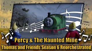 Percy & The Haunted Mine: Thomas and Friends Season 6 Reorchestrated (Free to Use)