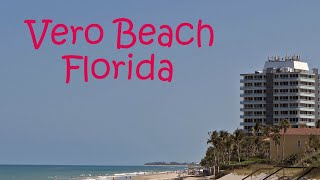 2025 Vero Beach: Amazing Beach Town On Florida Treasure Coast  #floridabeaches #verobeachflorida