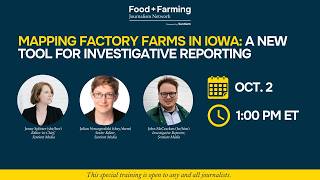 Mapping Factory Farms in Iowa: A New Tool for Investigative Reporting